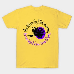 When Witches Go Riding Tis Near Halloween Purple Text T-Shirt